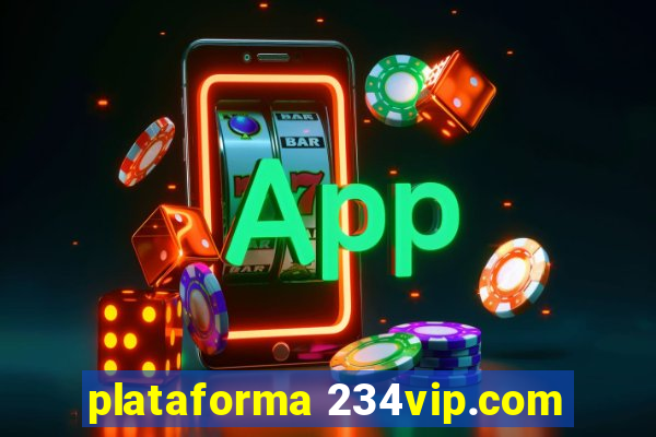 plataforma 234vip.com